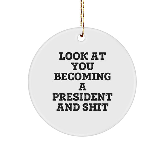 Funny White President Circle Ornament Gifts from Friends for President Men, President Christmas Unique Gifts, Gifts from Wife to Husband for President - Image 1