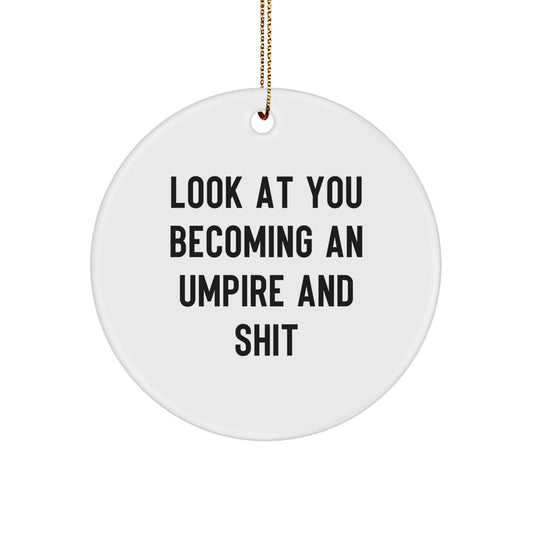 Umpire Christmas Ornament Gift for Kids - Look At You Becoming An Umpire - Image 1