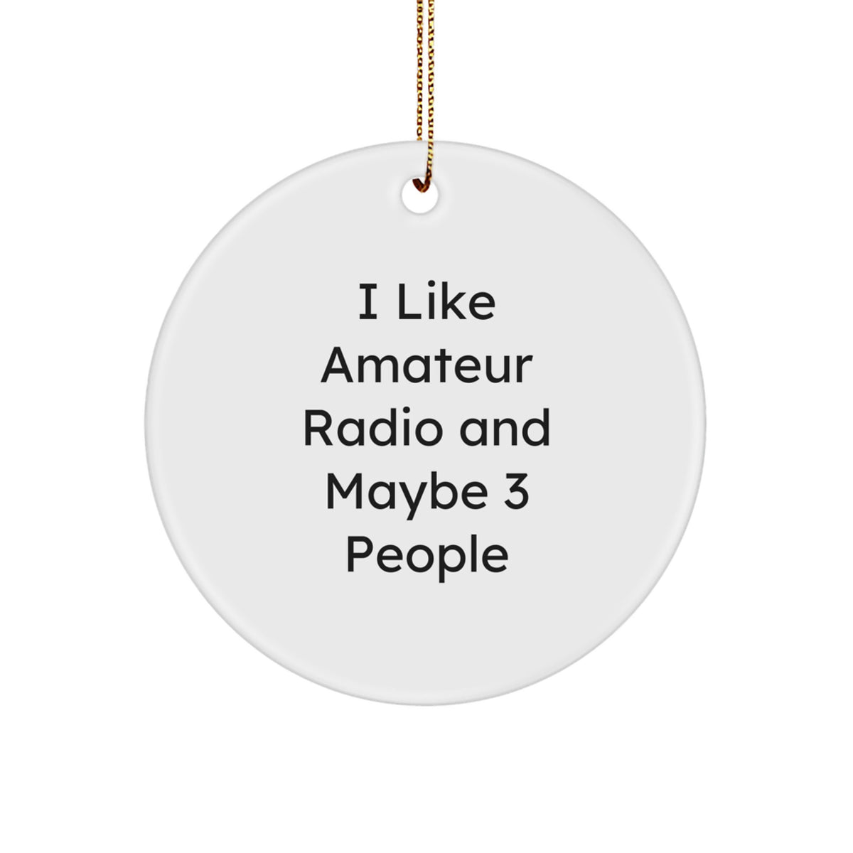 Christmas Ornament for a Colleague I Like Amateur Radio And Maybe 3 Gift - Image 1