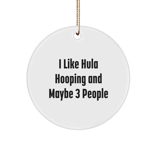 Christmas Gift Delightful Hula Hooping Circle Ornament for Him - I Like - Image 1