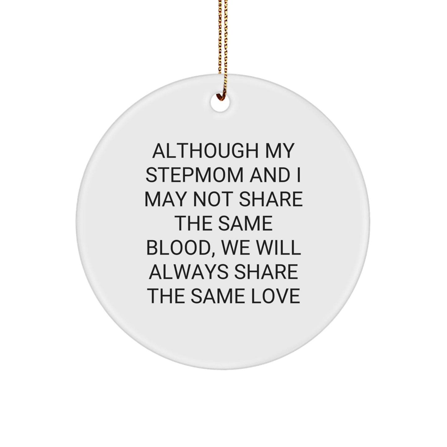 Stepmom Love Circle Ornament Funny Quote Gifts from Family Members for Stepmom Christmas Unique Gifts - Image 1