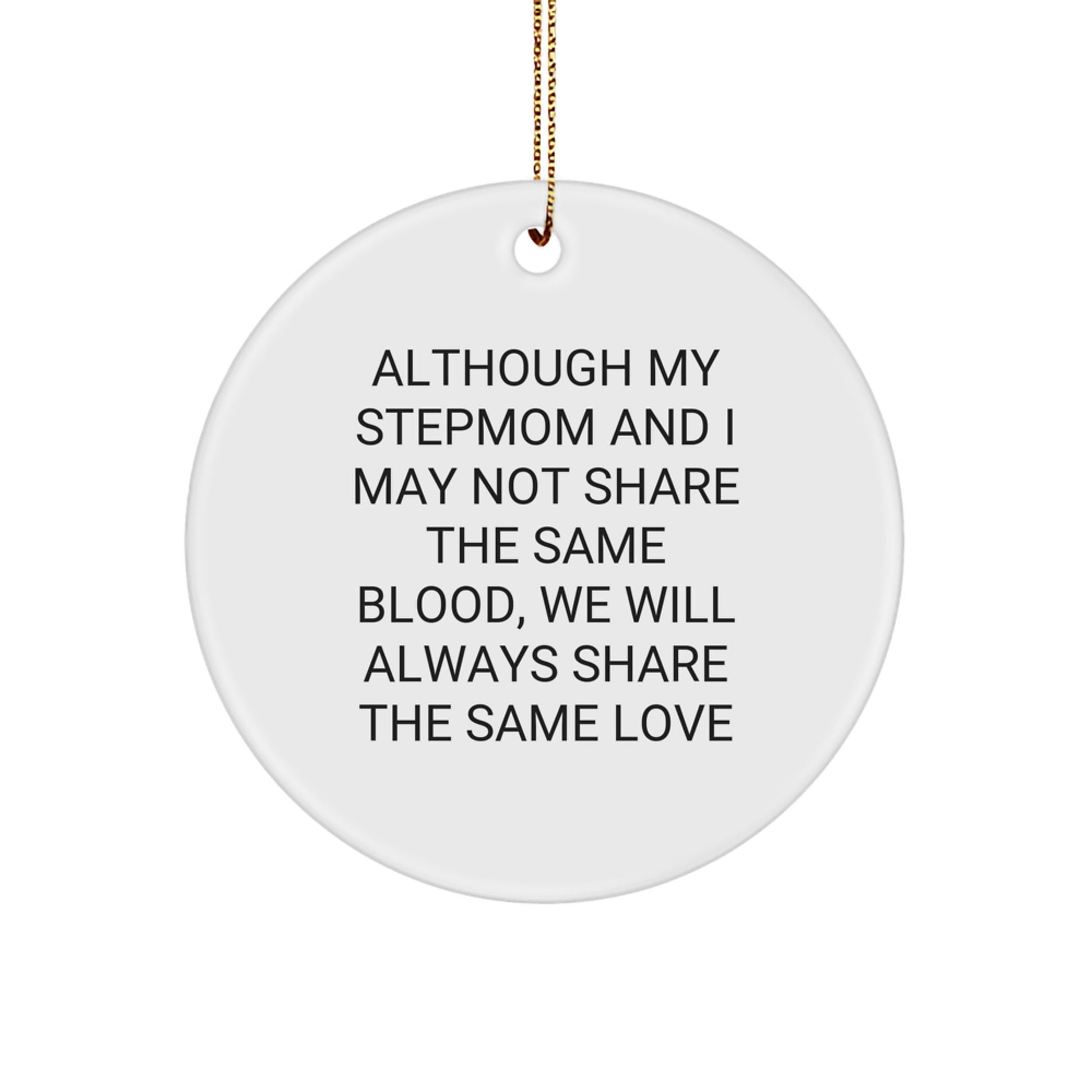 Stepmom Love Circle Ornament Funny Quote Gifts from Family Members for Stepmom Christmas Unique Gifts - Image 1