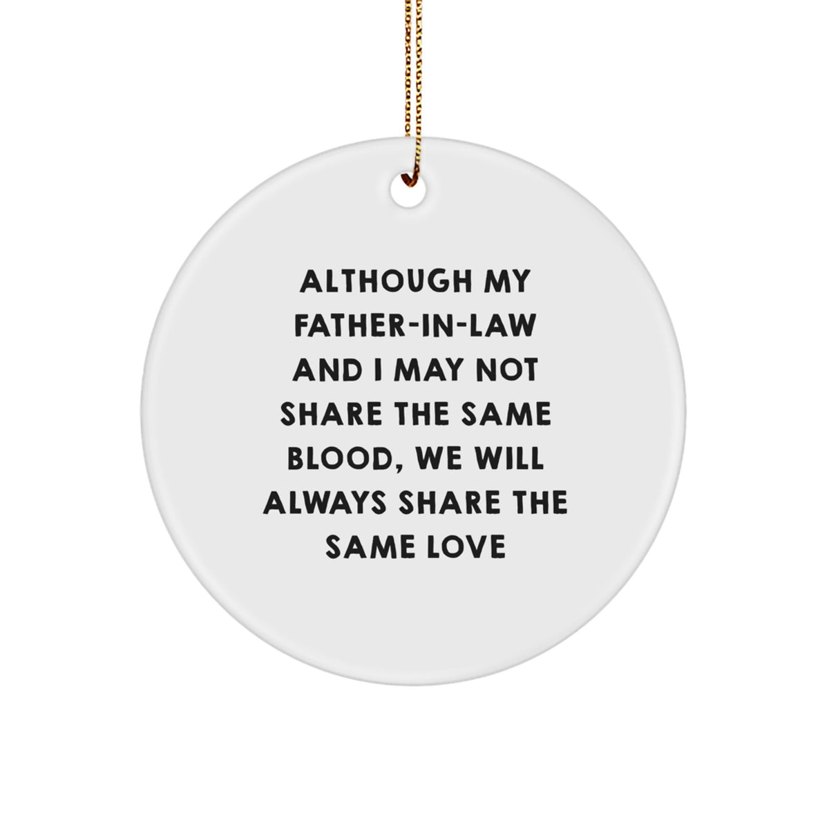 Christmas Ornament Gift Treasure For Family, Although My Father-in-law - Image 1