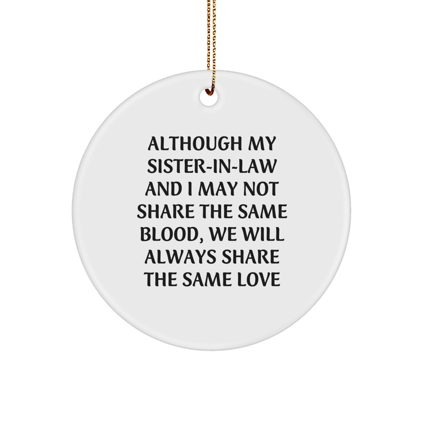 Funny Sister-in-law Gifts for Her, Inspirational Quotes Circle Ornament, Gifts from Family for Sister-in-law - Image 1
