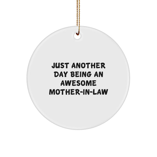 Mom-in-law Christmas Ornament for Coworkers Gift – Just Another Day - Image 1