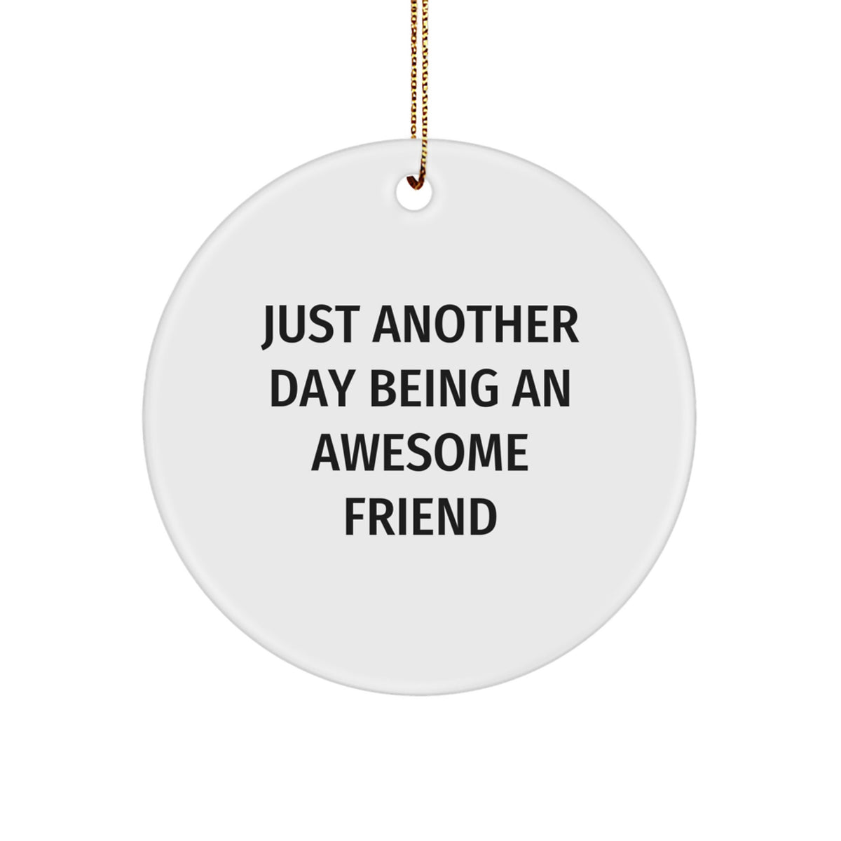 Friend Favorite White Circle Ornament for Kids – Christmas Gift - Image 1