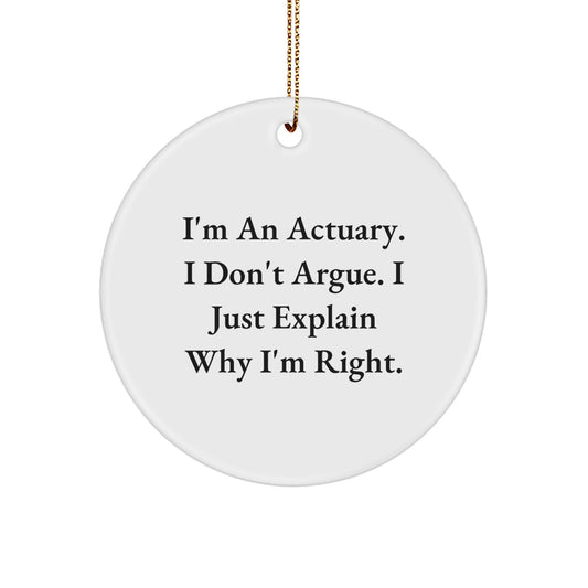 Funny Actuary Gifts from Friends for Actuary Men, Cute Circle Ornament Quotes, Christmas Unique Gifts - Image 1