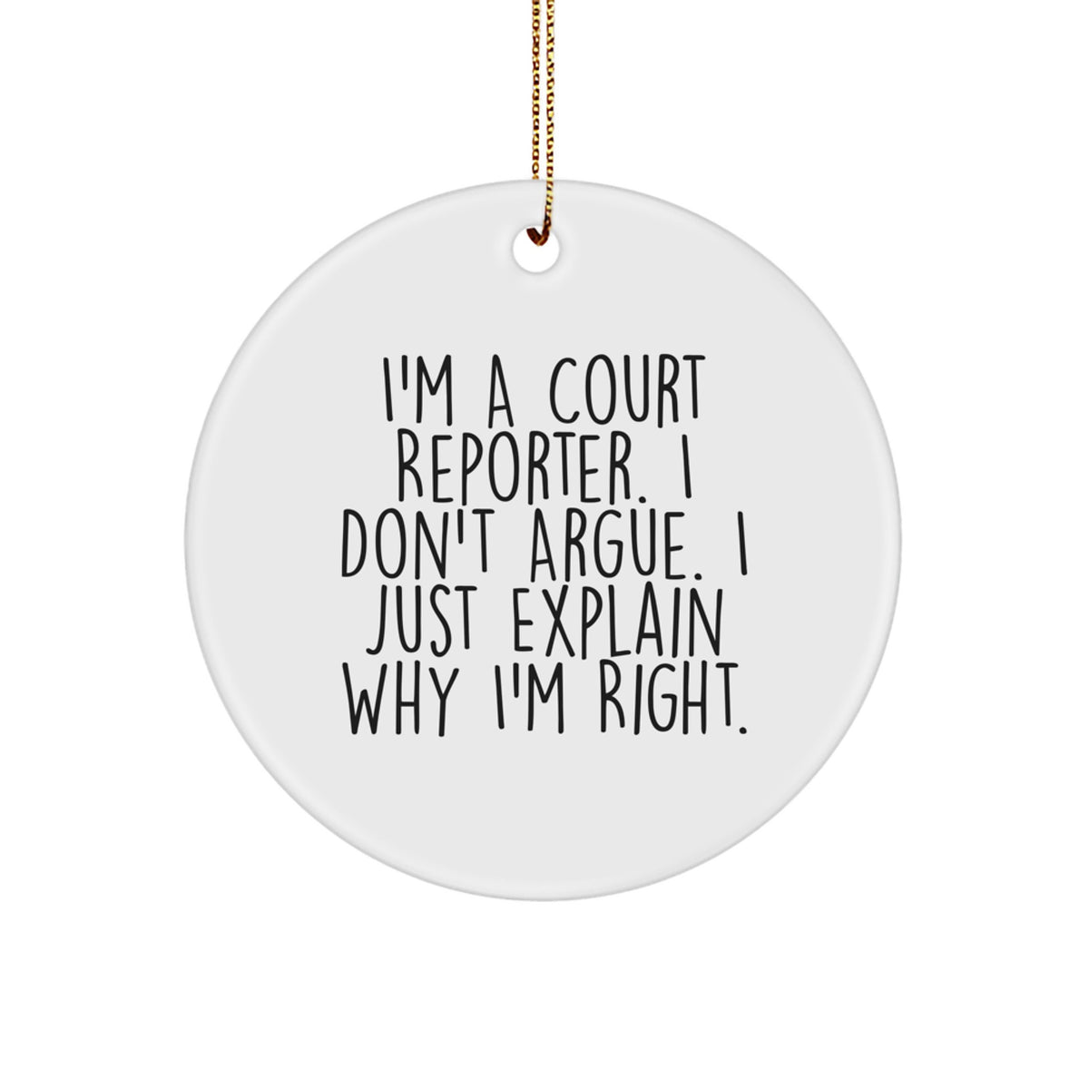 Sarcastic Court Reporter Christmas Ornament Gift for Friends, Novelty - Image 1