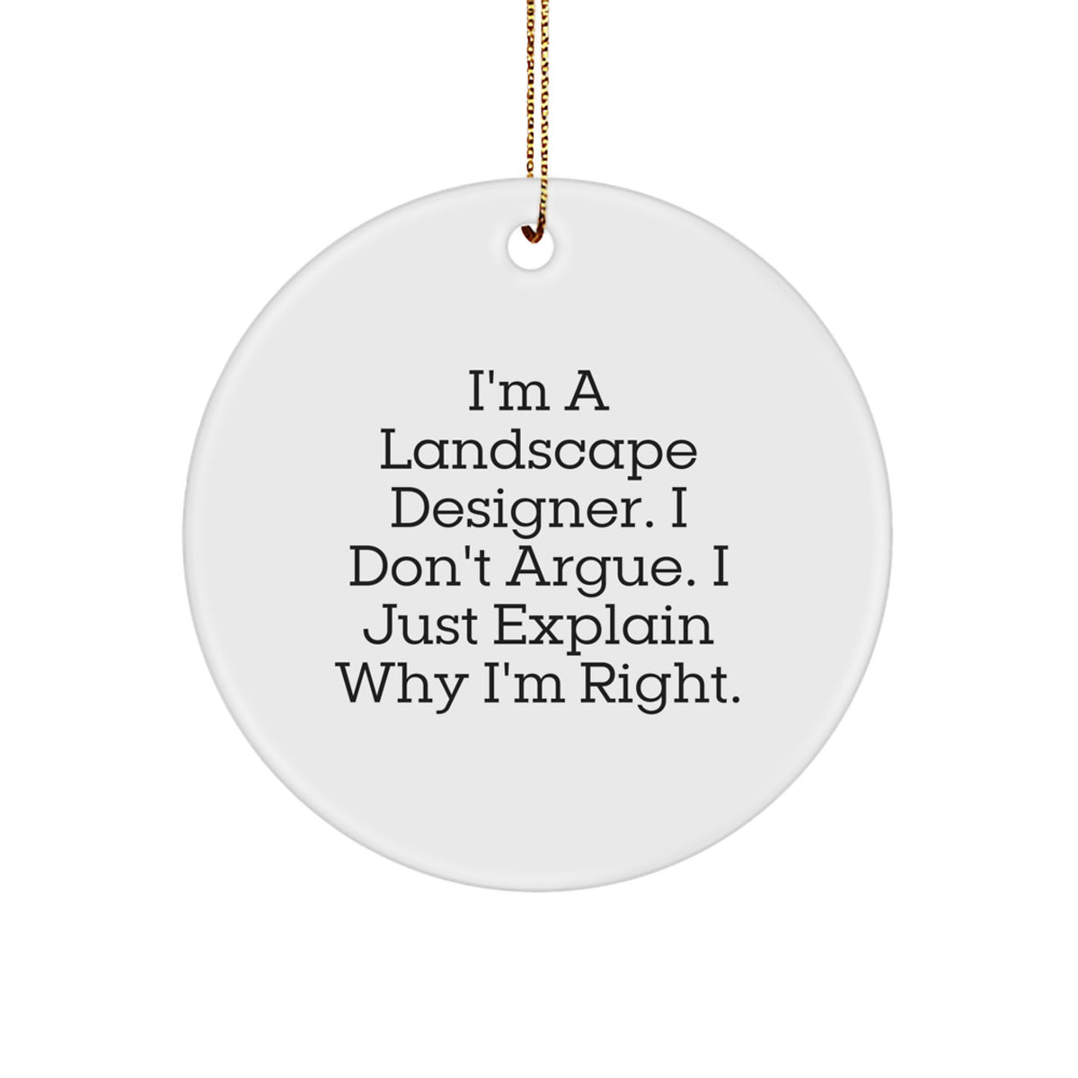 Christmas Ornament Gift Landscape Designer - Funny Explanation, Favorite - Image 1