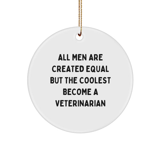 Funny Veterinarian Circle Ornament Gifts for Men from Friends and Family at Christmas Unique Decoration - Image 1