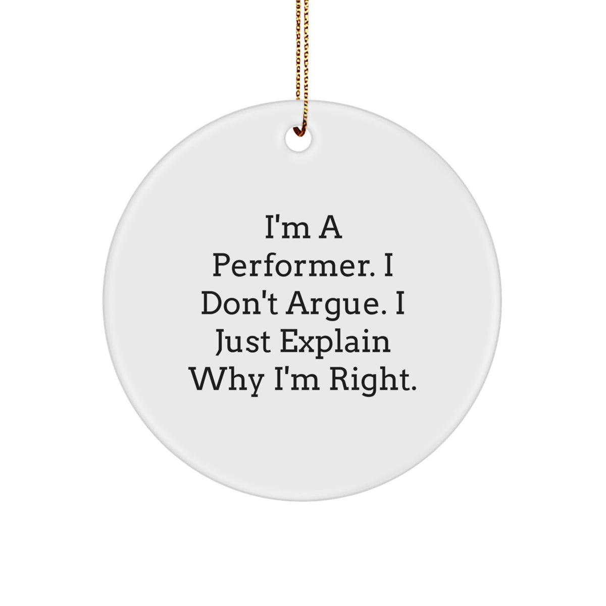 Christmas Ornament Gift for Kids A Funny Performer Saying - Image 1