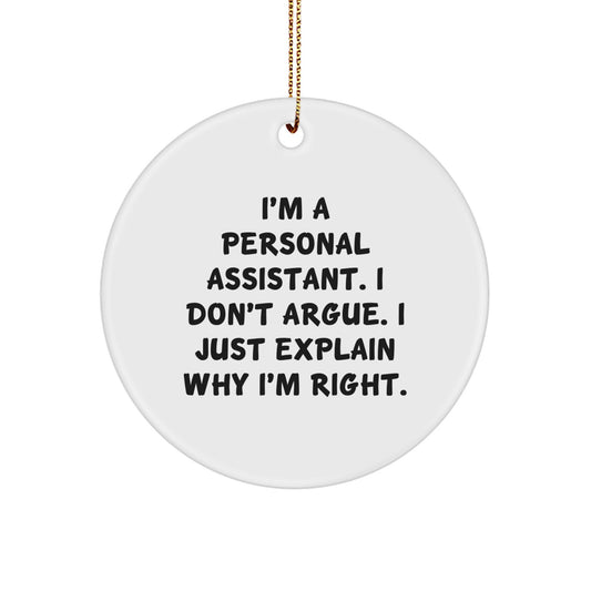 Funny Personal Assistant Gifts for Men - Circle Ornament 'I'm A Personal Assistant' - Christmas Unique Gifts from Friends - Image 1