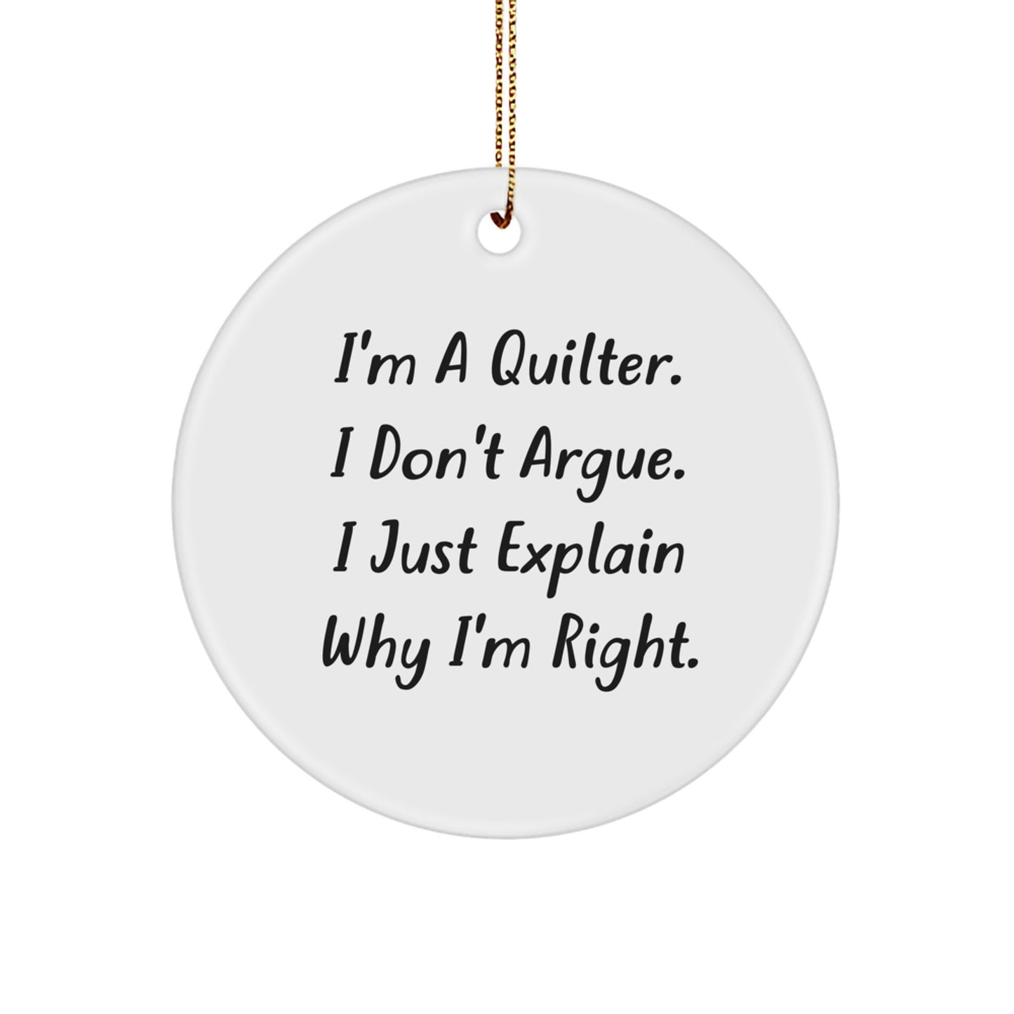 Funny Quilter Gifts for Quilters, Circle Ornament, Christmas Unique Gifts from Friends, Coworkers, Family - Image 1