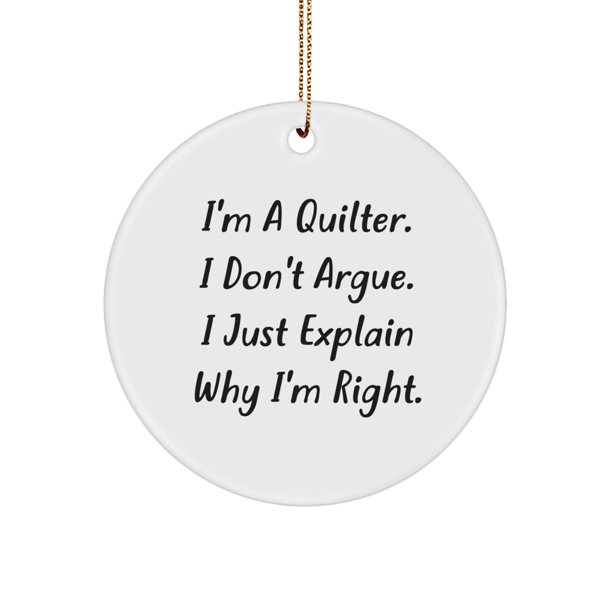Funny Quilter Gifts for Quilters, Circle Ornament, Christmas Unique Gifts from Friends, Coworkers, Family - Image 1