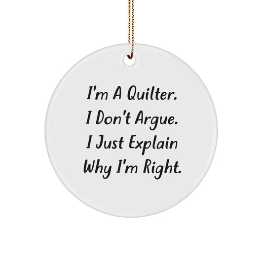 Funny Quilter Gifts for Quilters, Circle Ornament, Christmas Unique Gifts from Friends, Coworkers, Family - Image 1