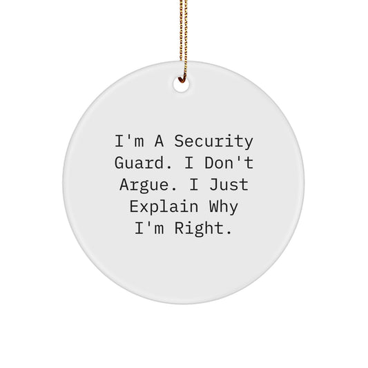 Funny Security Guard Gifts from Men for Security Guard Friends - Security Guard Christmas Unique Ornaments Circle Shaped - Image 1