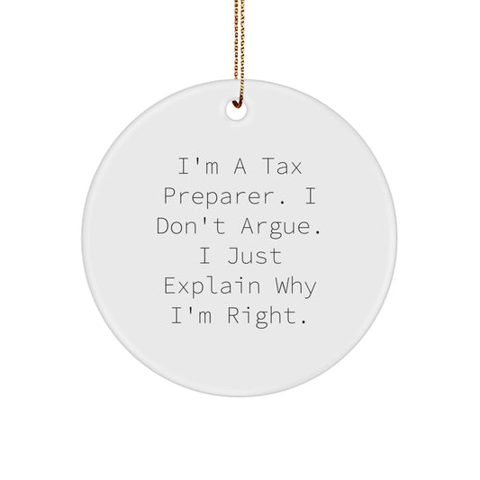 Tax Preparer Christmas Ornament Gift for Him - I'm A Tax Preparer. I - Image 1