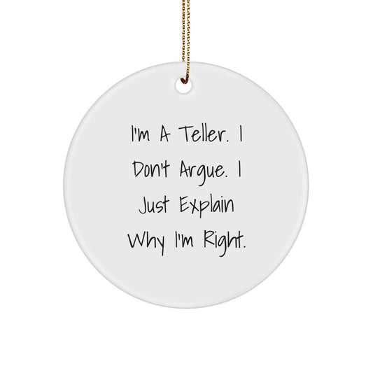 Christmas Gift for Her Present I'm A Teller Circle Ornament - Image 1