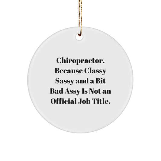 Funny Chiropractor Gifts, Christmas Unique Gifts from Friends, Funny Chiropractor Circle Ornament - Chiropractor Office Decor - Image 1