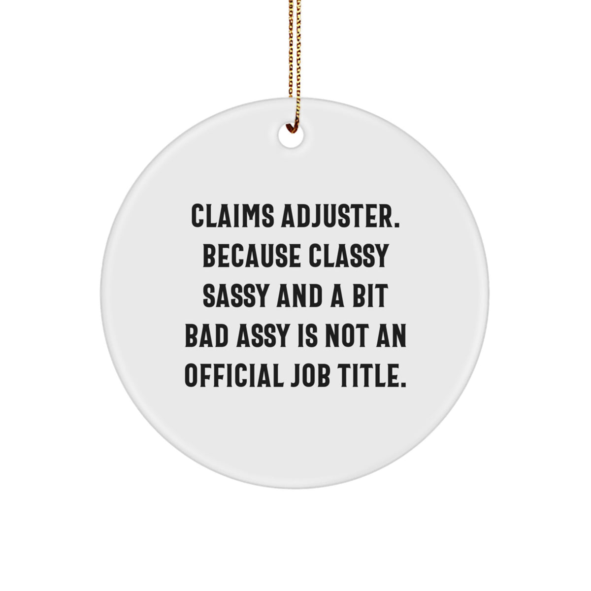 Playful Claims Adjuster Christmas Ornament Gift for Friends - Novelty - Image 1