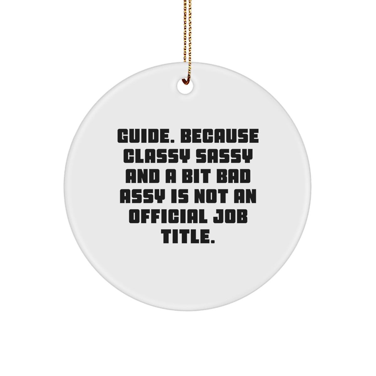 Christmas Gift Guide Ornament for Her - Classy, Sassy Present - Image 1