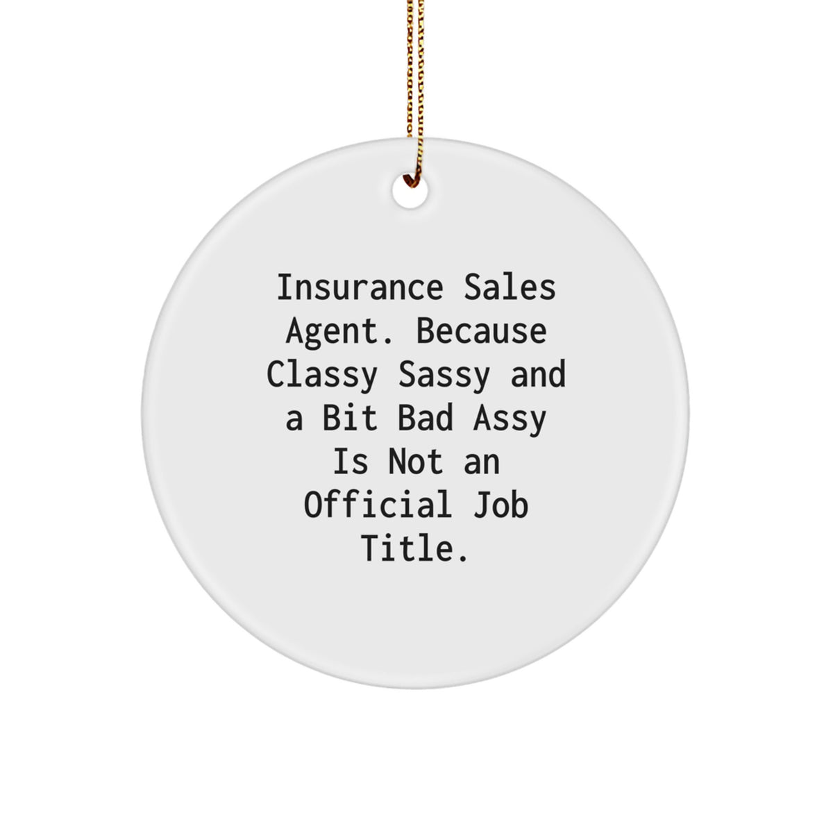 Insurance Sales Agent Essential Christmas Ornament a Best Friend Gift - Image 1