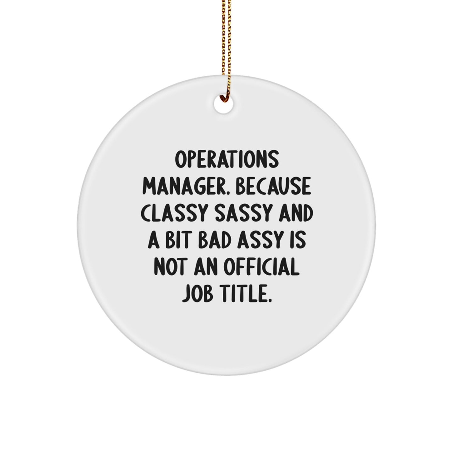 Funny Operations Manager Christmas Unique Gifts from - Circle Ornament for Office Manager - Image 1