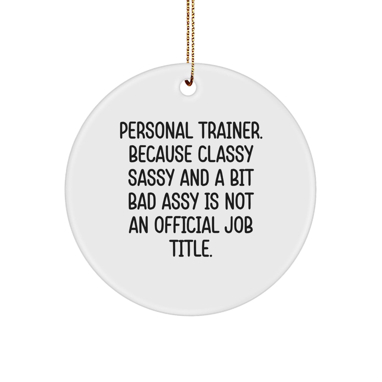 Funny Personal Trainer Gifts from Friends, Circle Ornament for Men, Inspirational Quote, Christmas Unique Ideas - Image 1