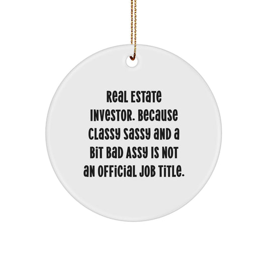 Unique Circle Ornament Gifts for Real Estate Investor, Funny Quote, Christmas Decorations for Family, Friends, Coworkers, Men, Women - Image 1