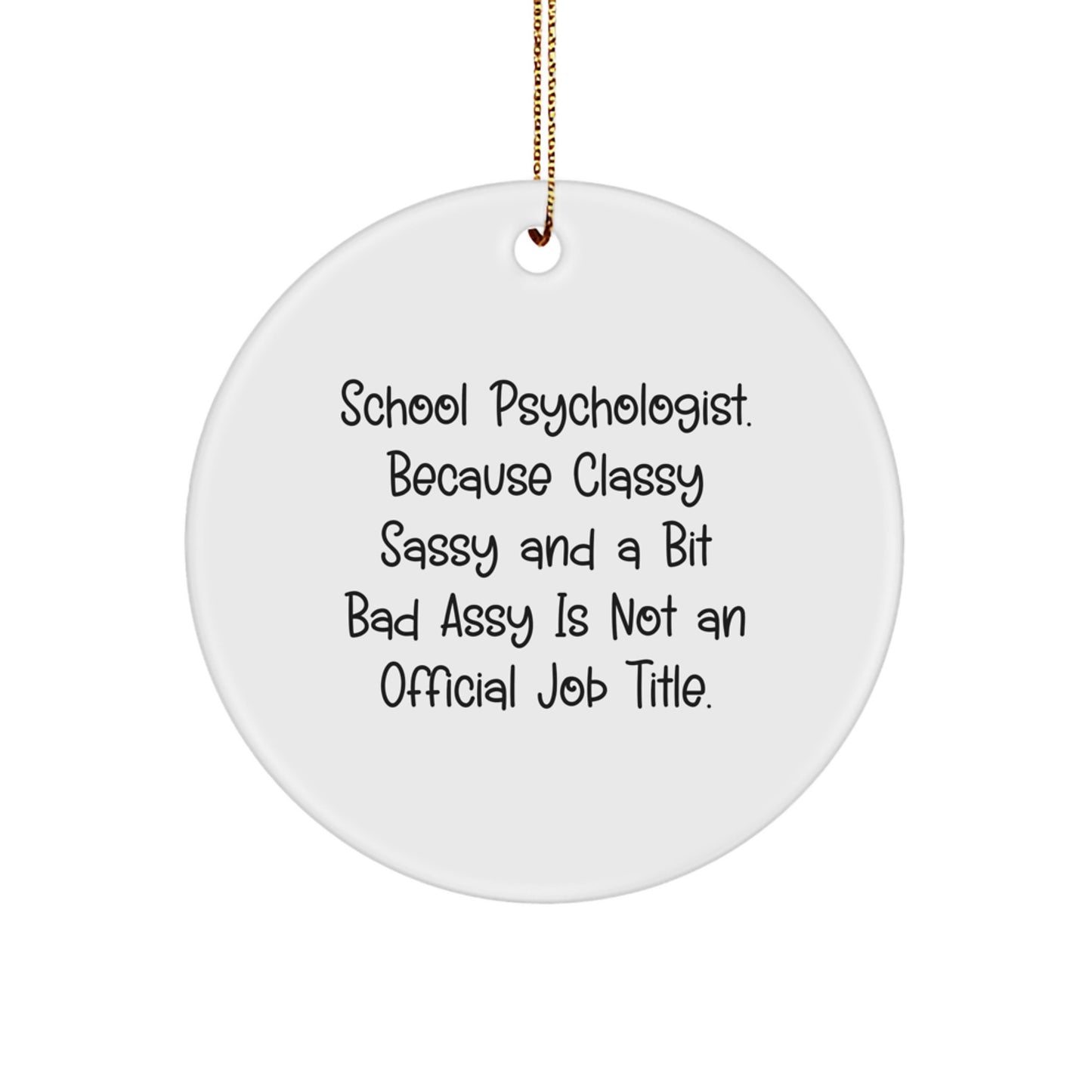 Funny School Psychologist Gifts from Coworkers - Unique Circle Ornaments for Christmas Memorable Presents - Image 1
