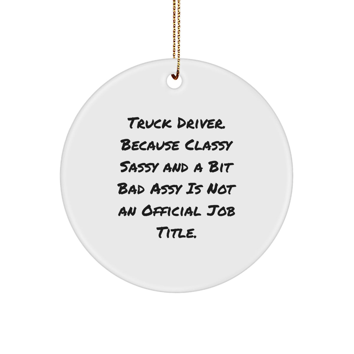 Christmas Gift Truck Driver Bright Circle Ornament for Her Present - Image 1