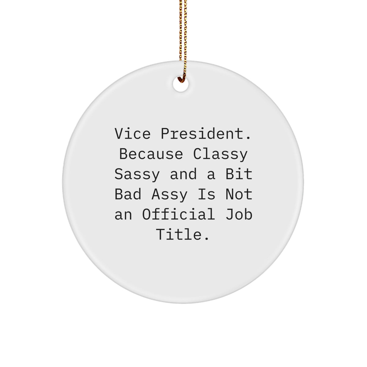 Vice President Circle Ornament Idea for Coworkers Christmas Gift - Image 1