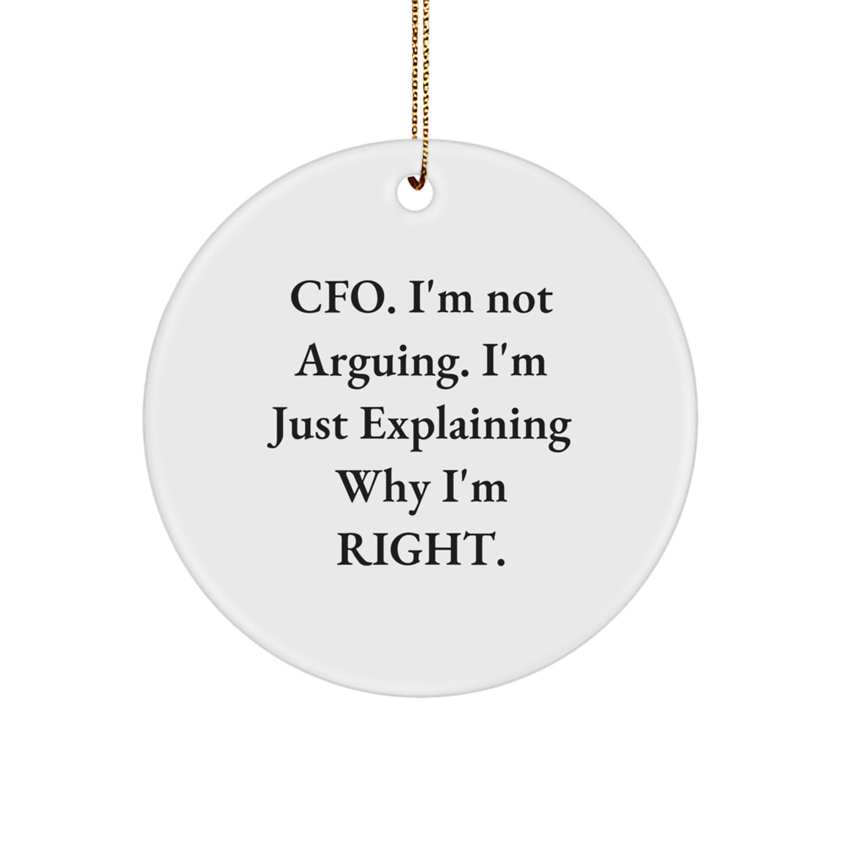 Favorite Christmas Ornament - Cfo. I'm Not Arguing. Gift for Kids - Image 1