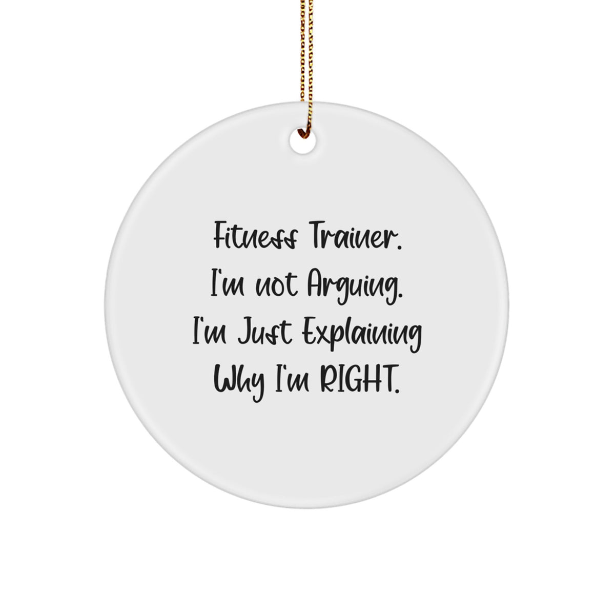 Assertive Fitness Trainer Christmas Ornament Gift for Friends - Novelty - Image 1