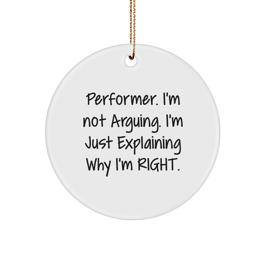 Christmas Gift for Her Performer Keepsake Ornament Present I'm Not - Image 1