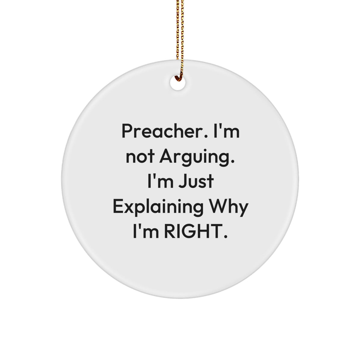 Preacher Christmas Ornament Gift for Him Assertive Quote Keepsake - Image 1