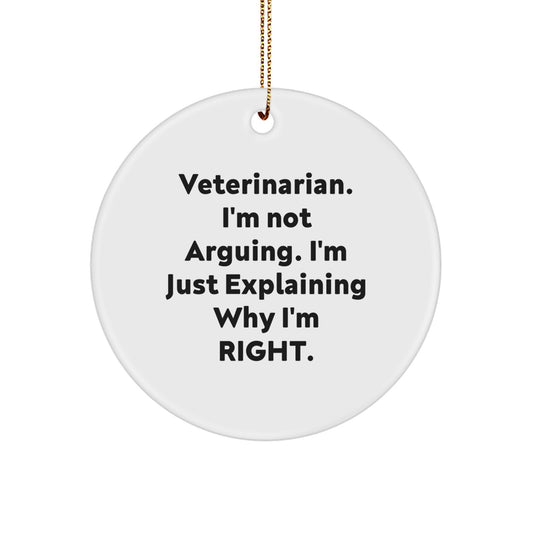Christmas Unique Gift Surprise Veterinarian Ornament for Teens – I'm Not - Image 1
