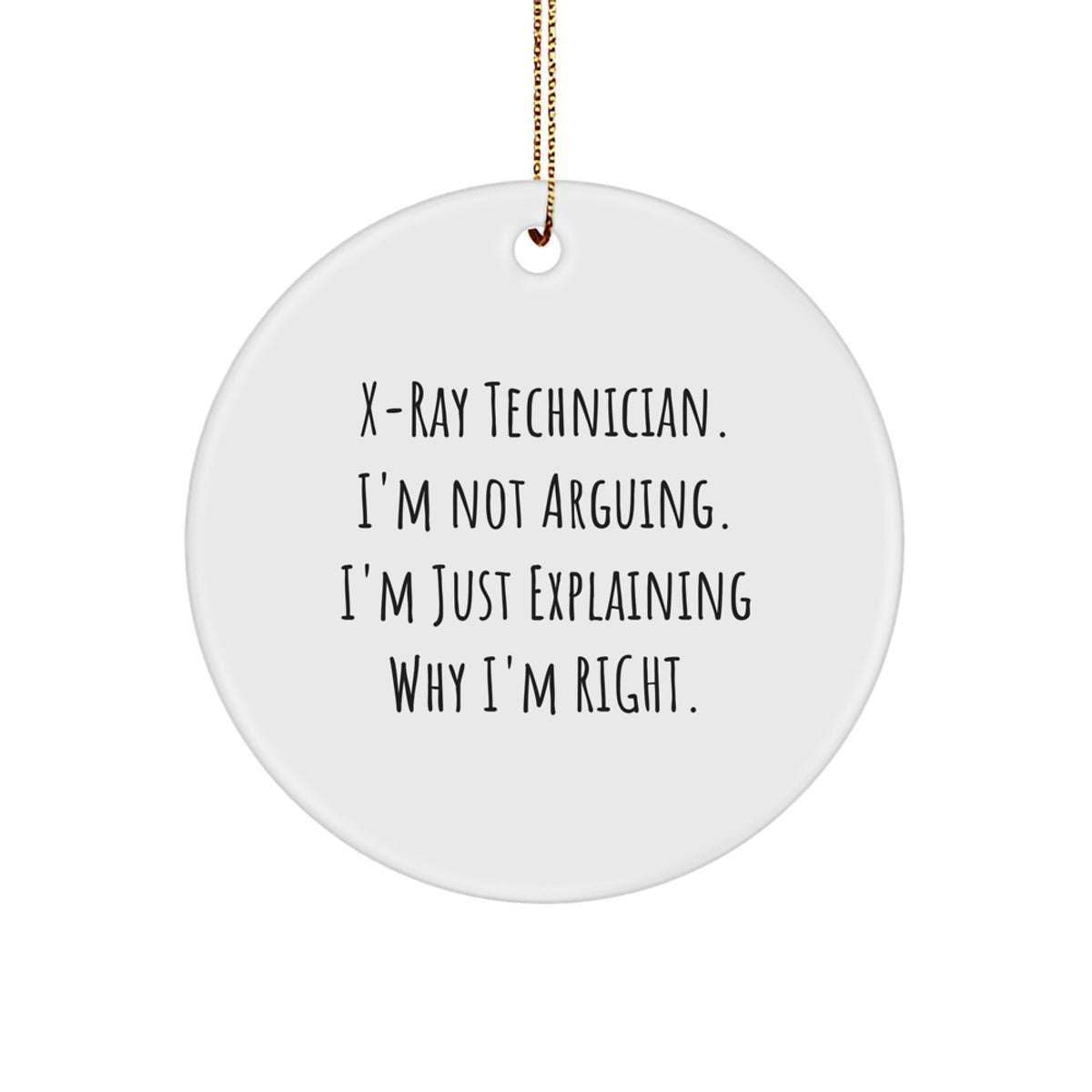 X-Ray Technician Circle Ornament for Family Treasure Christmas Unique Gift - Image 1