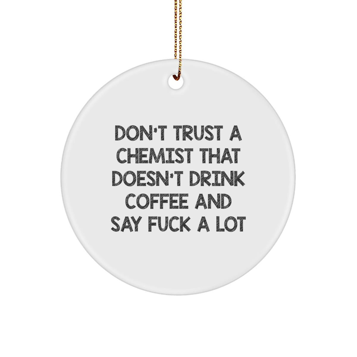 MDF Circle Christmas Ornament Idea Gift for Coworkers – Chemist Humor - Image 1