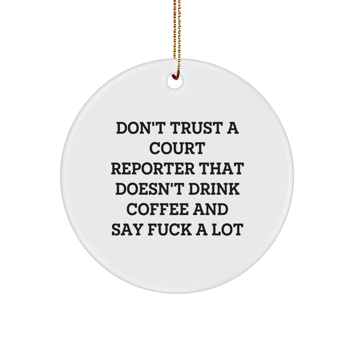Court Reporter Circle Ornament Gift for Happy Kids Favorite Christmas Laugh - Image 1