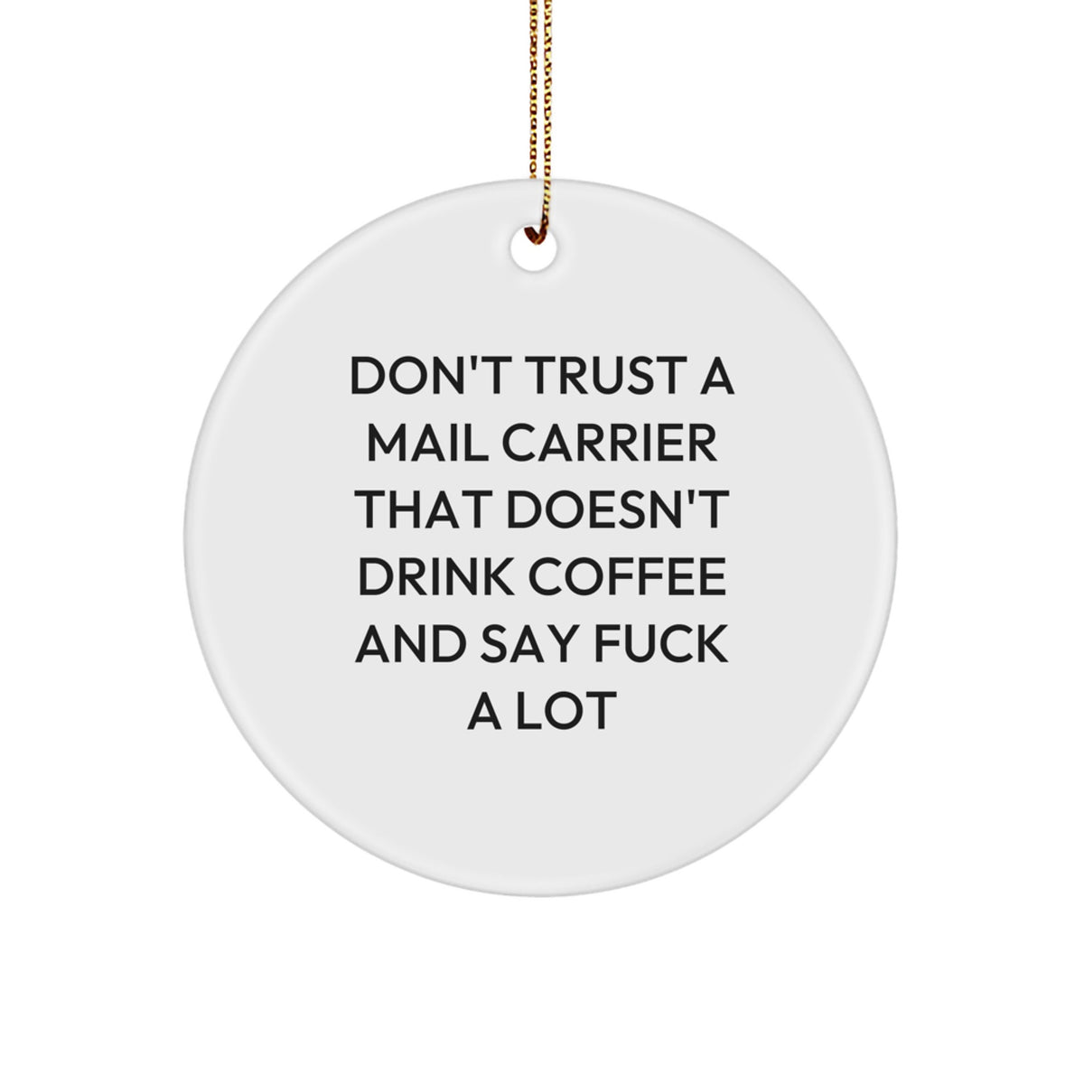 Sassy Mail Carrier Christmas Ornament Novelty Funny for Friends Gift - Image 1