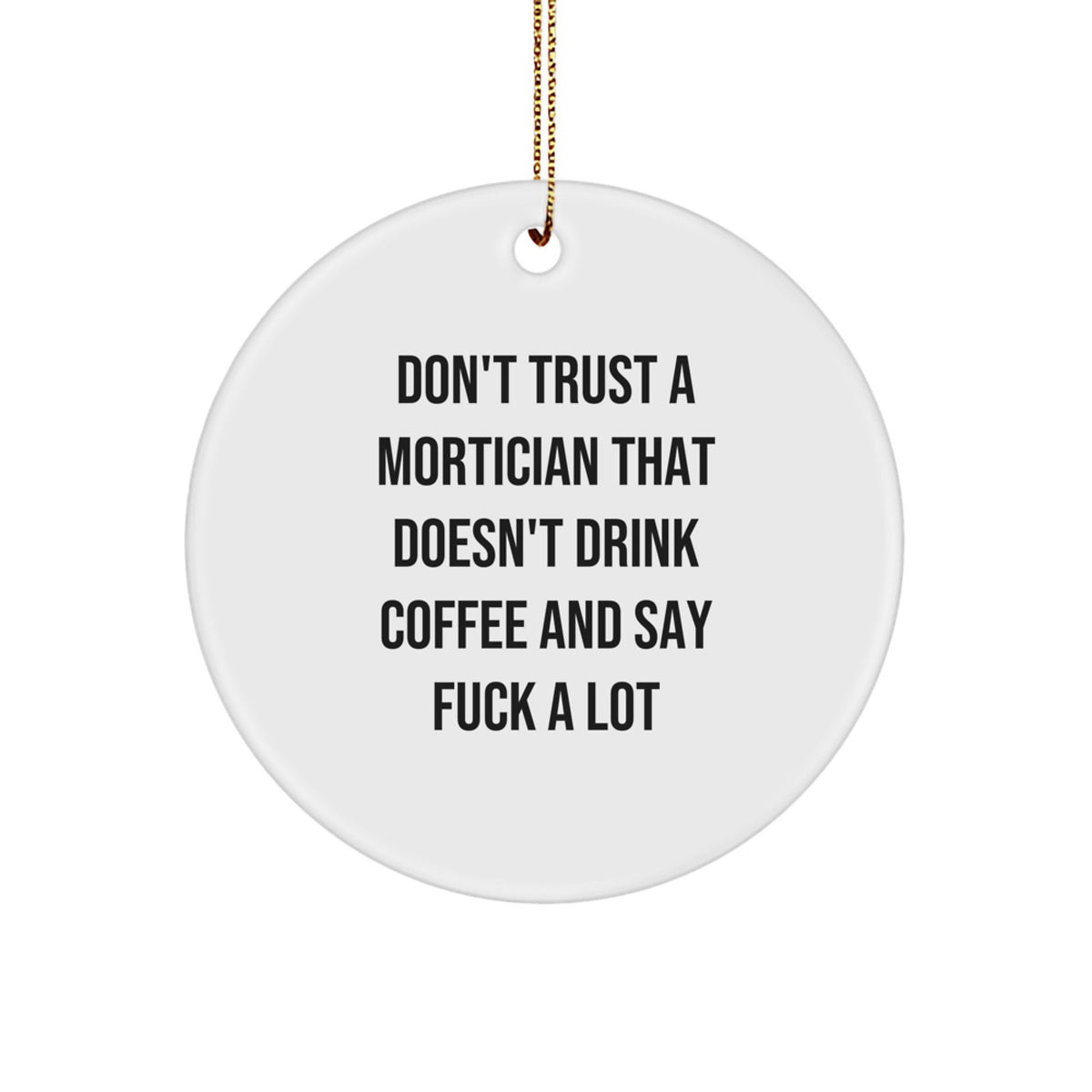 Mortician Christmas Ornament for Coworkers Idea Gift Coffee Lover - Image 1