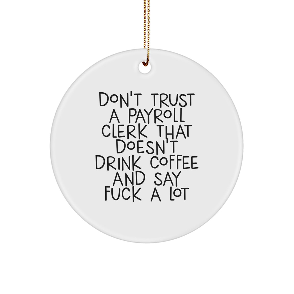 Payroll Clerk Keepsake Christmas Ornament for Him Gift With Coffee & - Image 1