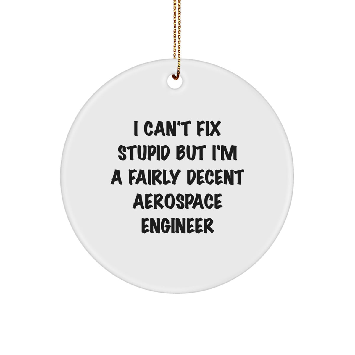 Christmas Unique Gift for Her Aerospace Engineer Ornament, Funny Present - Image 1
