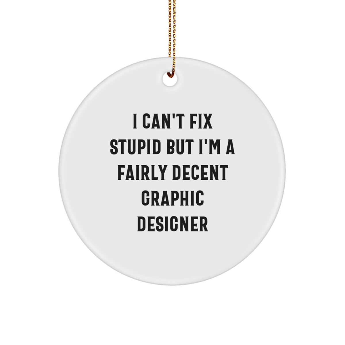 Witty Graphic Designer Novelty Christmas Ornament for Friends Gift - Image 1
