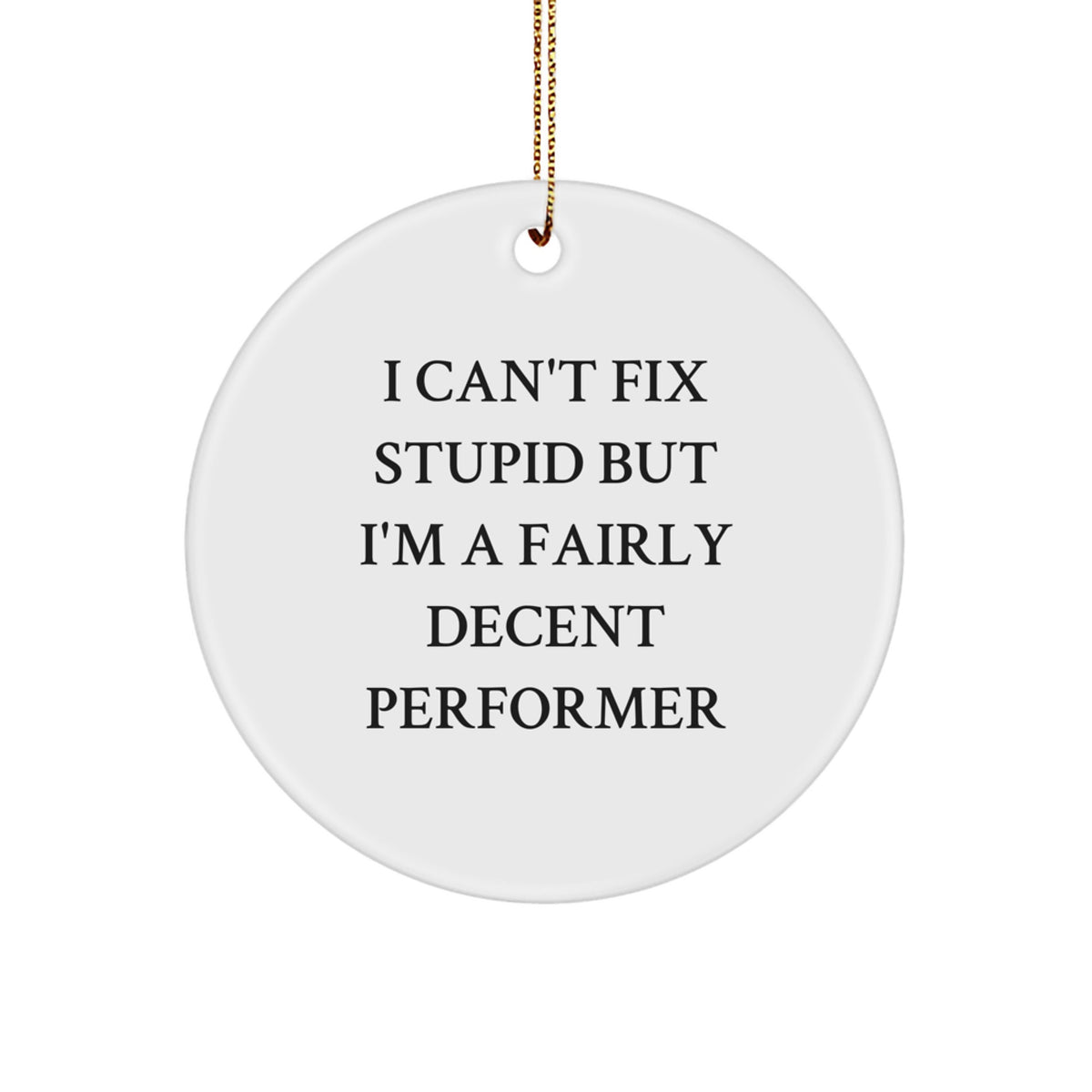 Witty Performer Christmas Ornament for Friends Gift - Image 1