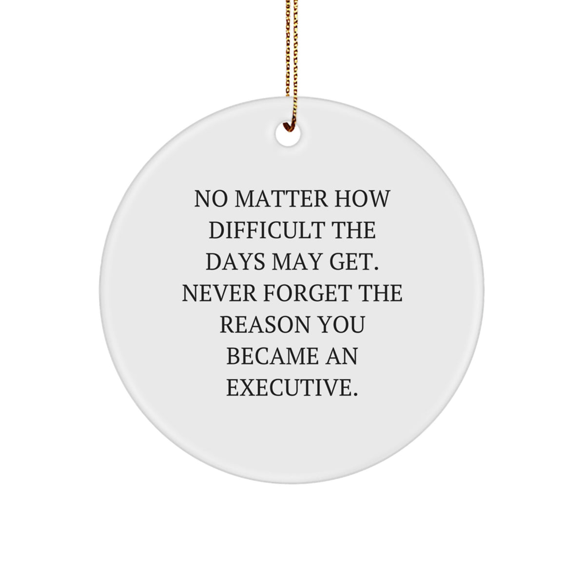 Executive Circle Christmas Ornament Gift Idea for Coworkers Motivational - Image 1