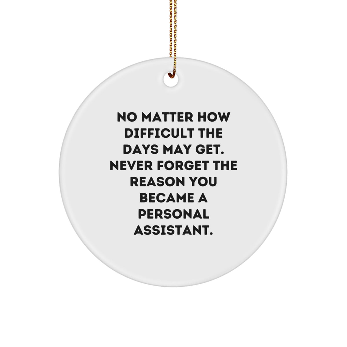 Personal Assistant Christmas Ornament for Coworkers Gift Never Forget - Image 1