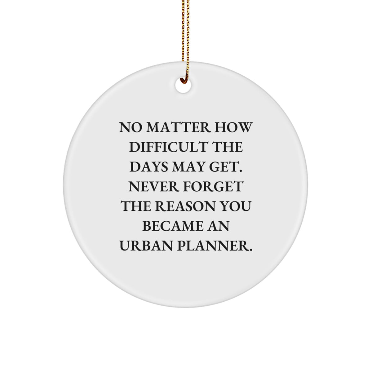 Inspirational Urban Planner Christmas Ornament Gift for Friends, Novelty - Image 1