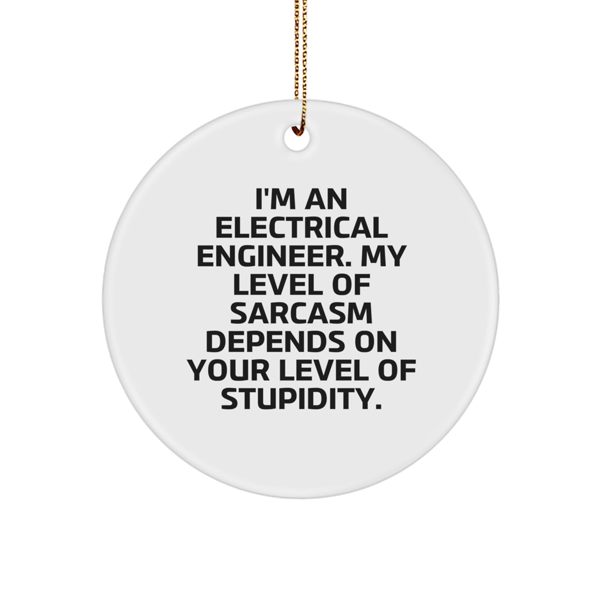 Funny Electrical Engineer Gifts from Friends, Unique Circle Ornaments for Electrical Engineer Men, Christmas Unique Gifts - Image 1